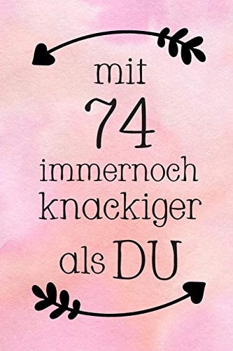 Mit 74 DIN A5 - 120 Seiten Punkteraster - Kalender - Notizbuch - Notizblock - Block - Terminkalender - Abschied - Abschiedsgeschenk - Ruhestand - Arbeitskollegin - Geburtstag