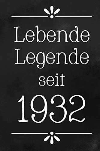 Lebende Legende 1932 DIN A5 - 120 Seiten Punkteraster - Kalender - Notizbuch - Notizblock - Block - Terminkalender - Abschied - Abschiedsgeschenk - Ruhestand - Arbeitskollegin - Geburtstag
