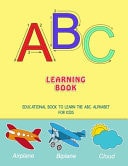 ABC Learning Book Educational Book To Learn the ABC Alphabet For Kids, Baby, Toddler, Preschool and Kindergarten