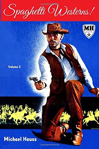 Spaghetti Westerns!: Volume Two: Color Edition!