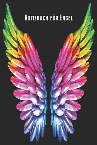 Notizbuch Für Engel LGBT Regenbogen Notizbuch Planer Tagebuch Schreibheft - Geschenk Für Engel in Gay und Lesbisch (15,2 X 22.9 Cm, 6" X 9", 120 Seiten, Liniert) Perfekte Geschenkidee Zum Geburtstag & Zu Weihnachten