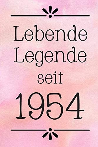 Lebende Legende 1954 DIN A5 - 120 Seiten Punkteraster - Kalender - Notizbuch - Notizblock - Block - Terminkalender - Abschied - Geburtstag - Ruhestand - Abschiedsgeschenk - Arbeitskollegin