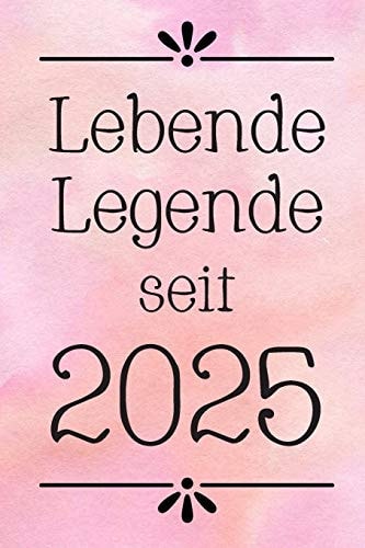 Lebende Legende 2025 DIN A5 - 120 Seiten Punkteraster - Kalender - Notizbuch - Notizblock - Block - Terminkalender - Abschied - Geburtstag - Ruhestand - Abschiedsgeschenk - Arbeitskollegin