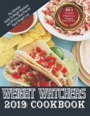Weight Watchers 2019 Cookbook The Ultimate Guide To Weight Watchers and 30 Days Meal Plan for Rapid Weight Loss