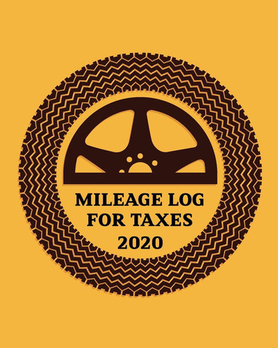 2020 Mileage Log for Taxes Daily Gas Tracker for Business and Personal Vehicle Journal