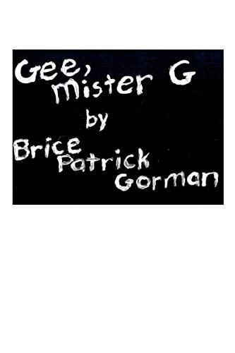 Gee, Mister G