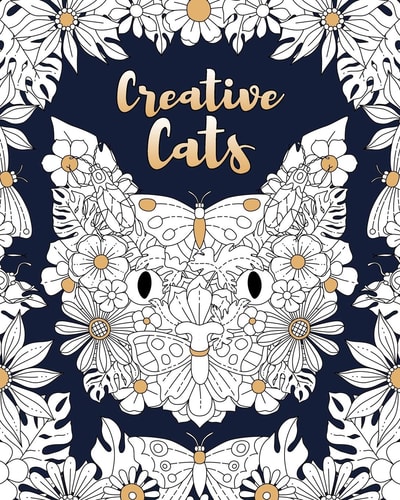 Creative Cats A Cat Coloring Book for Adult Coloring Book Enthusiasts and Cat Lovers