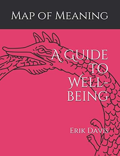 Map of Meaning A Guide to Well-being
