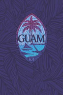 Guam 671 A Blank Lined Guam Journal for Guamanians Representing the 671, Island Travelers Or People from Guam USA, Makes a Great Guam Gift, Guam Islander Souvenir for Guamanian, Guahan Islanders and Chamorro