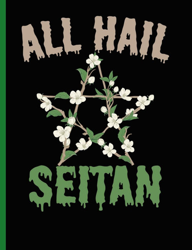 All Hail Seitan Vegan College Rule Composition Book