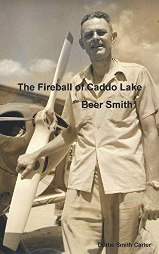 The Fireball of Caddo Lake: Beer Smith