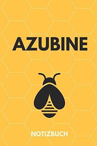 Azubine Notizbuch A5 52 WOCHEN KALENDER Geschenk Zur Ausbildung - Für Sohn Tochter Neffe Nichte Freund Freundin - Für Auszubildende Azubi Azubine - Lustiger Spruch