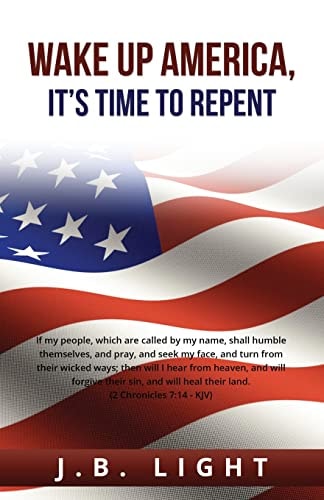 Wake Up America It's Time to Repent