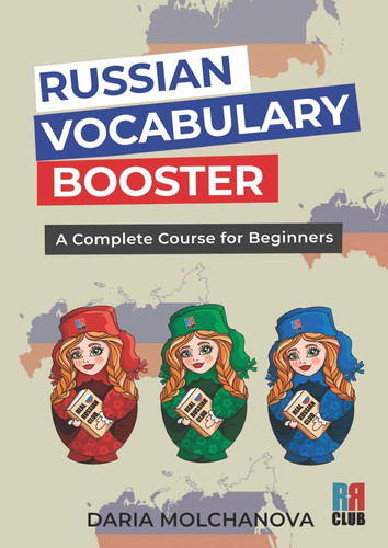 Russian Vocabulary Booster A Complete Course for Beginners
