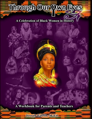 Through Our Own Eyes A Celebration of Black Women in History