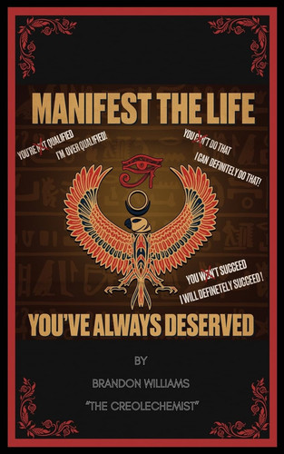 Manifest The Life You've Always Deserved
