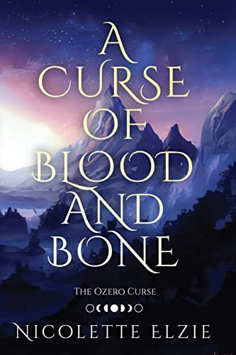 A Curse of Blood and Bone