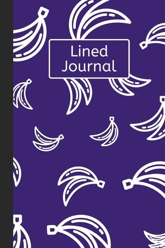 Lined Journal White Banana Pattern: 120 Page Lined Paperback Notebook - 6 X9 (15. 2 X 22. 9 Cm)