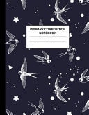 Primary Composition Notebook Handwriting Practice Book for Kids Grades K-2 - Lovable Preschool, Kinder, 1st and 2nd Grade Writing Journal School Exercise Workbook with Picture and Drawing Space
