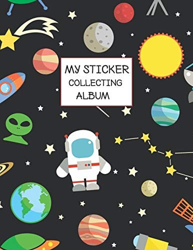 My Sticker Collecting Album Galaxy Blank Sticker Book for Kids 8. 5x11 Large Size 100 Pages