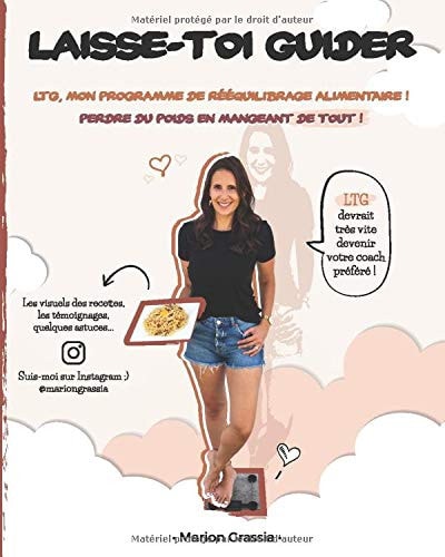 Laisse-Toi Guider LTG, Mon Programme de Rééquilibrage Alimentaire