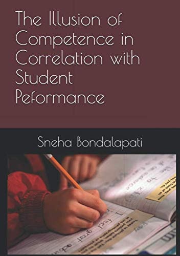 The Illusion of Competence in Correlation with Student Peformance