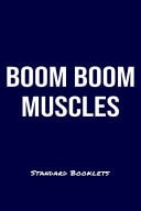 Boom Boom Muscles Standard Booklets A Softcover Fitness Tracker to Record Four Days Worth of Exercise Plus Cardio.