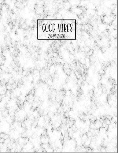 Good Vibes 2019-2020 High School College Marble Academic Planner Calendar for Student Teacher Mom