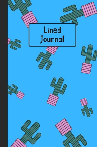 Lined Journal Cactus on Pink Plant Pot Pattern: 120 Page Lined Paperback Notebook - 6 X9 (15. 2 X 22. 9 Cm)