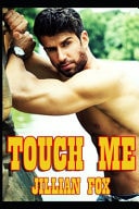 Touch Me A Collection of Steamy Romance