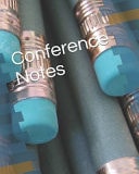 Conference Notes A Lined Journal & Composition Book for Taking Notes at a High Level Conference