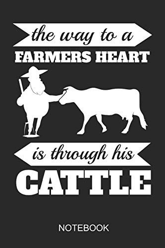 The Way to a Farmers Heart Notebook 6x9 110 Pages Dot-Grid Farming Journal for Farmers