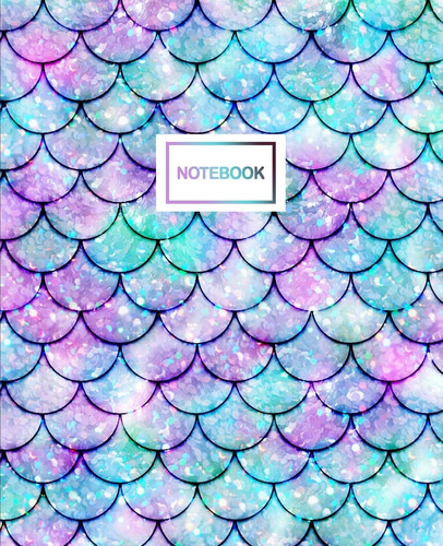 Notebook Holographic Mermaid Scales College Ruled Journal (7. 5 X9. 2 ) 100 Pages, Blank Lined Book to Write in Notes for Girls and Women