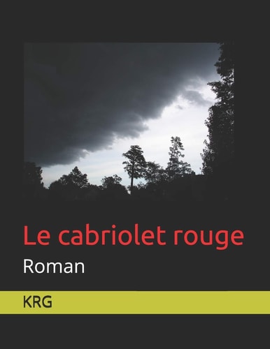 Le Cabriolet Rouge Roman