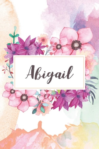 Abigail Personalized Journal - Beautiful Floral Notebook Cover with 120 Blank, Lined Pages