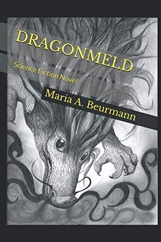 Dragonmeld Science Fiction Novel