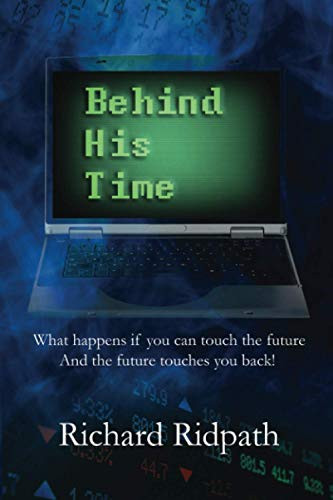 Behind His Time