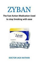 Zyban The Fast Action Medication Used to Stop Smoking with Ease