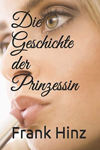 Die Geschichte der Prinzessin
