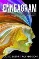 Enneagram The Journey to Self-Discovery, The Transformations of Personality and The Guide to Coaching Yourself to Test The Relationships. Made Easy Approach for Couples with Christian Perspective.