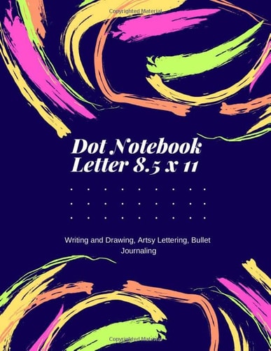 Dot Notebook Letter 8. 5 X 11 110 Pages, Journal Notebook for Writing and Drawing, Artsy Lettering, Bullet Journaling, Dotted Paper Book