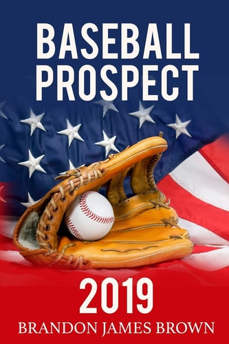 Baseball Prospect 2019 Major League 2019 Edition Guide