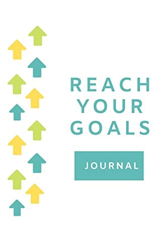 Reach Your Goals Daily Habit Success - Goal Setting Journal - Master Your Life
