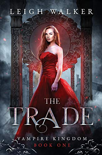 Vampire Kingdom 1 The Trade