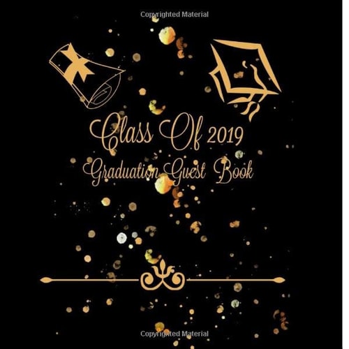 Class of 2019 Graduation Guest Book A Celebration of Accomplishment