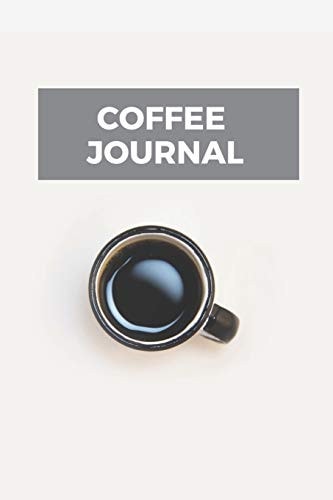Coffee Journal A Craft Coffee Log Book Diary for Coffee Lovers & Barista's