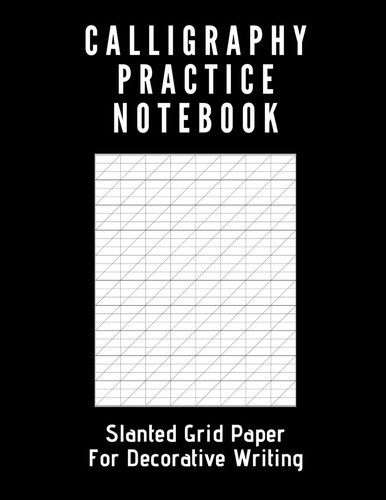 Calligraphy Practice Notebook Blank Calligraphy Notebook with Slanted Grid Paper for Practicing the Art of Hand Lettering