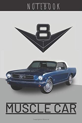 Notebook Muscle Cars Cars Notebook, Journal, Diary, Drawing and Writing, Creative Writing, Poetry (110 Pages, Blank, 6 X 9)