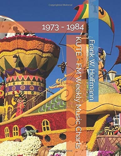 KUTE - FM Weekly Music Charts 1973 - 1984