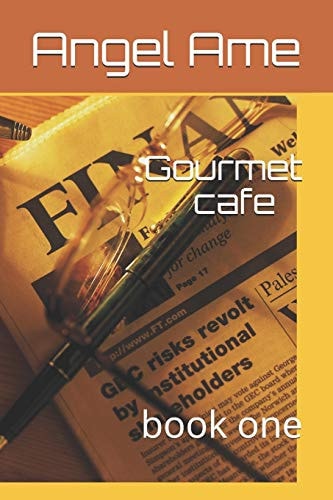 Gourmet Cafe Part One